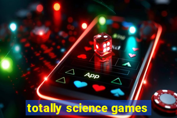 totally science games